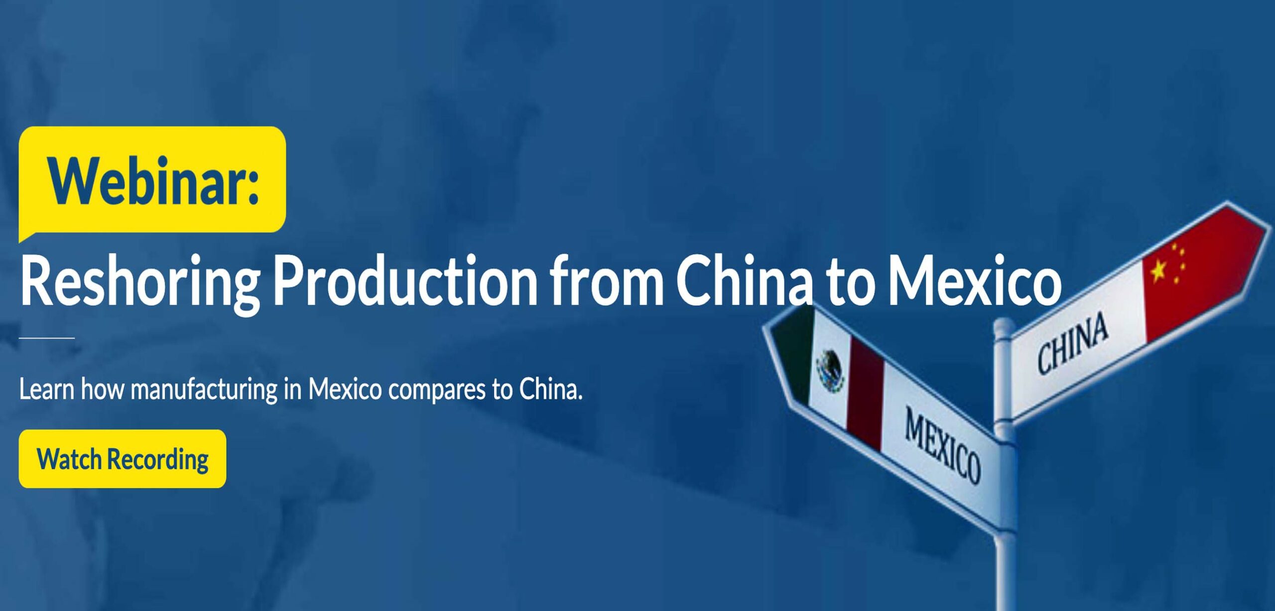 Reshoring Production from China to Mexico